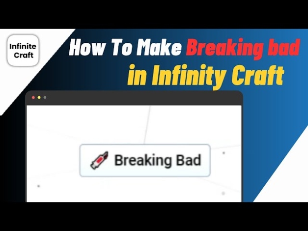 Niche Utama 2 How To Make Breaking Bad In Infinite Craft  Get Breaking Bad In