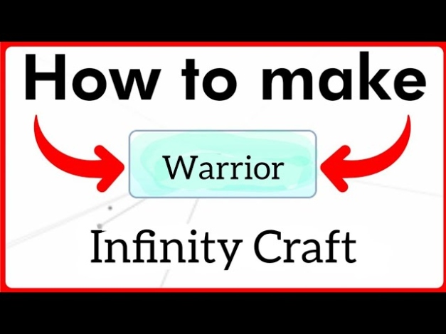 Unleash Your Inner Warrior: A Step-by-Step Guide To Crafting Mighty Warriors In Infinite Craft!